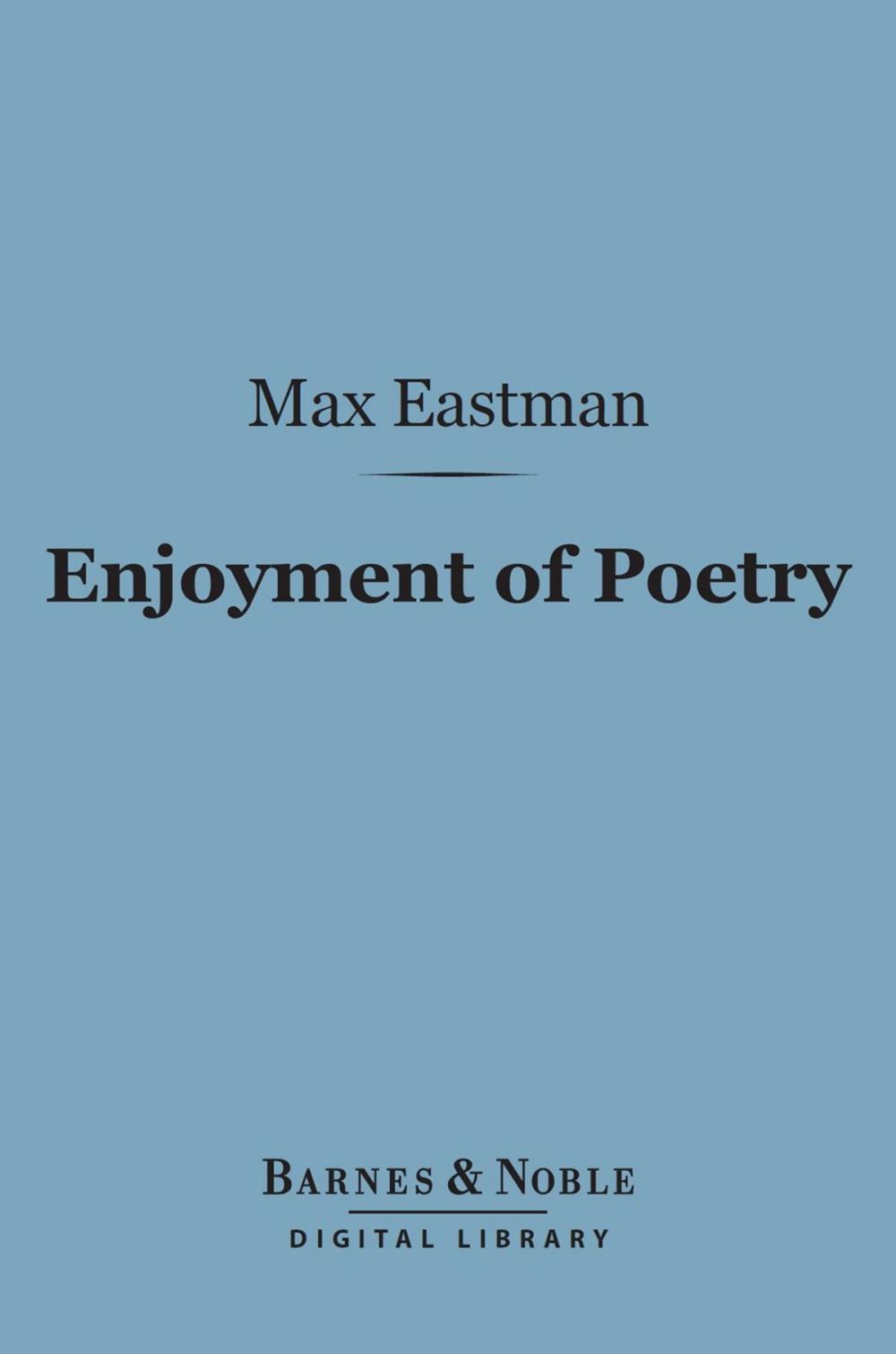 Big bigCover of Enjoyment of Poetry (Barnes & Noble Digital Library)