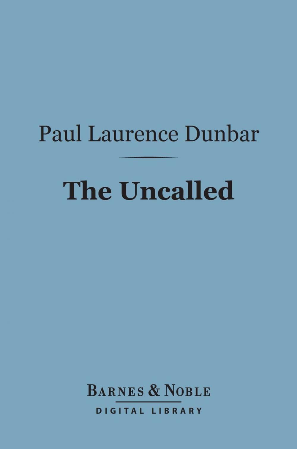 Big bigCover of The Uncalled (Barnes & Noble Digital Library)