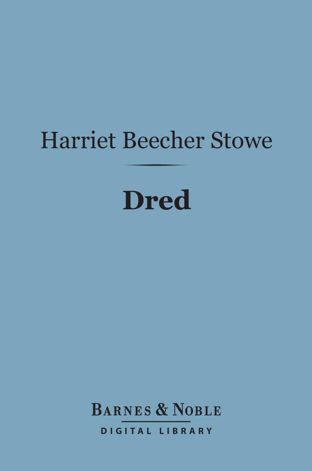 Big bigCover of Dred (Barnes & Noble Digital Library)