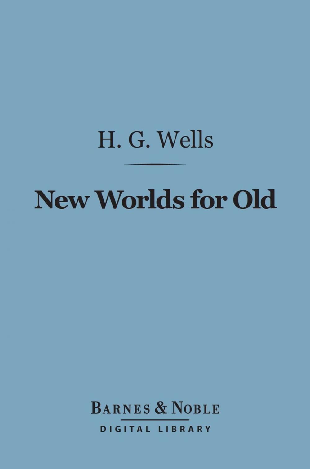 Big bigCover of New Worlds for Old (Barnes & Noble Digital Library)