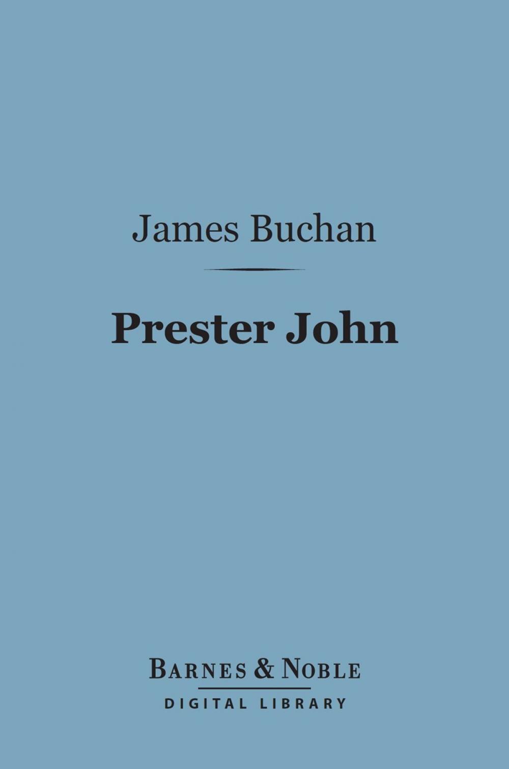 Big bigCover of Prester John (Barnes & Noble Digital Library)