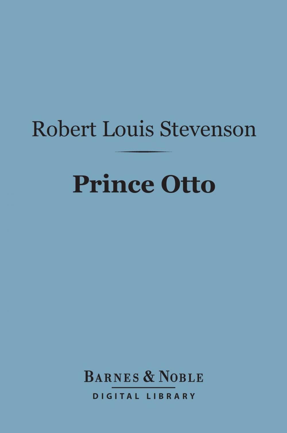 Big bigCover of Prince Otto (Barnes & Noble Digital Library)