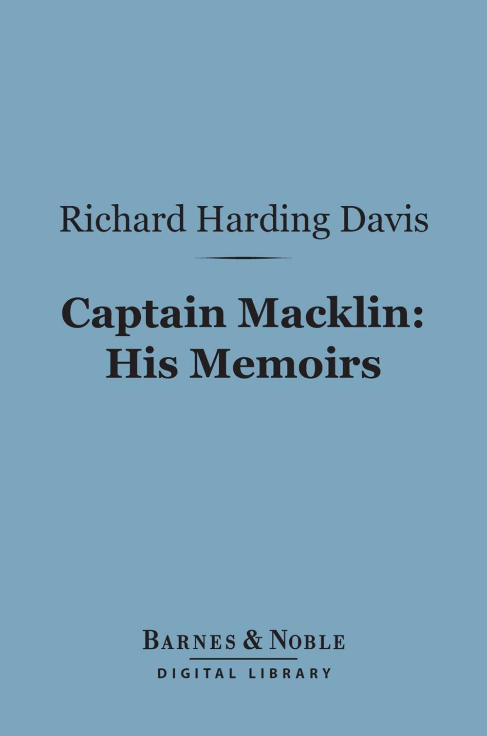 Big bigCover of Captain Macklin: His Memoirs (Barnes & Noble Digital Library)