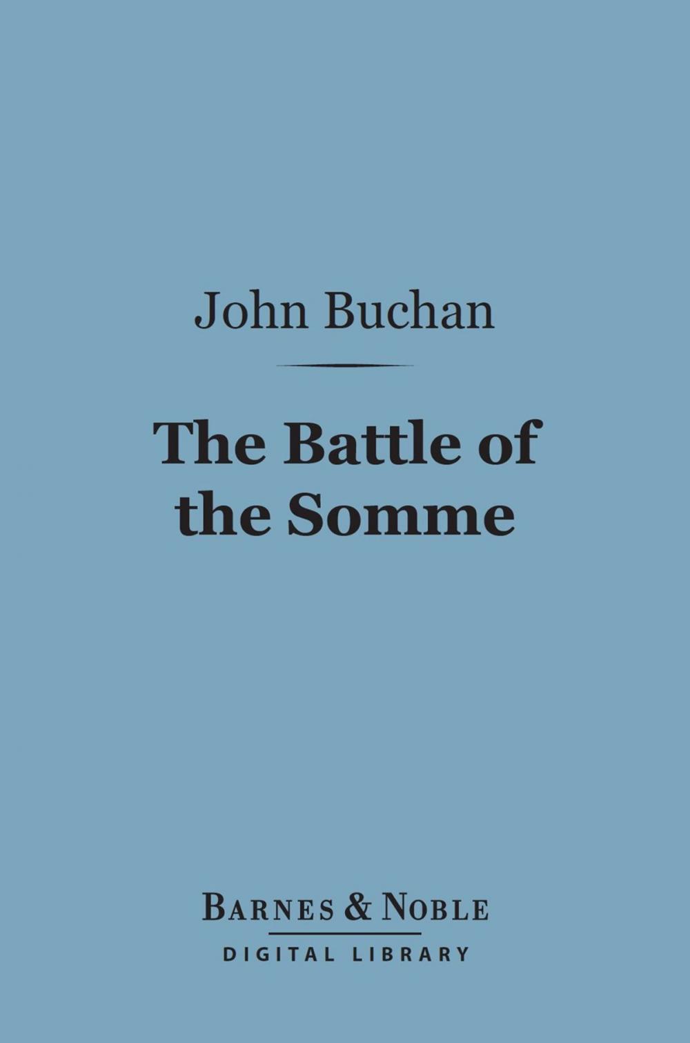 Big bigCover of The Battle of the Somme, First Phase (Barnes & Noble Digital Library)