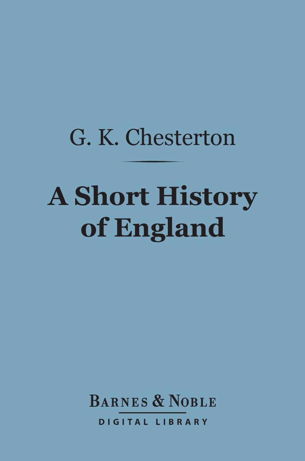 Big bigCover of A Short History of England (Barnes & Noble Digital Library)