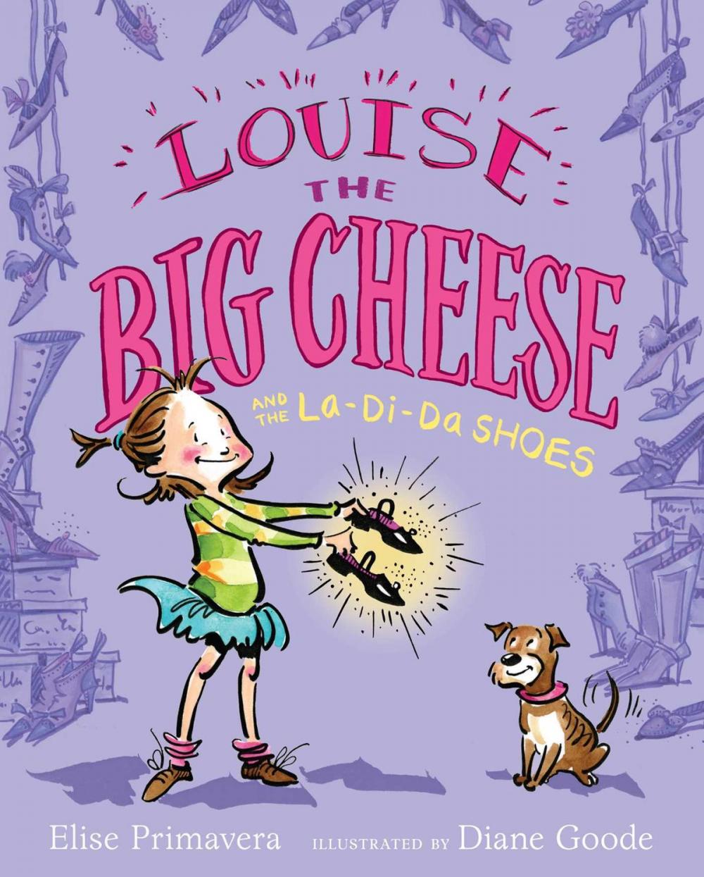 Big bigCover of Louise the Big Cheese and the La-di-da Shoes