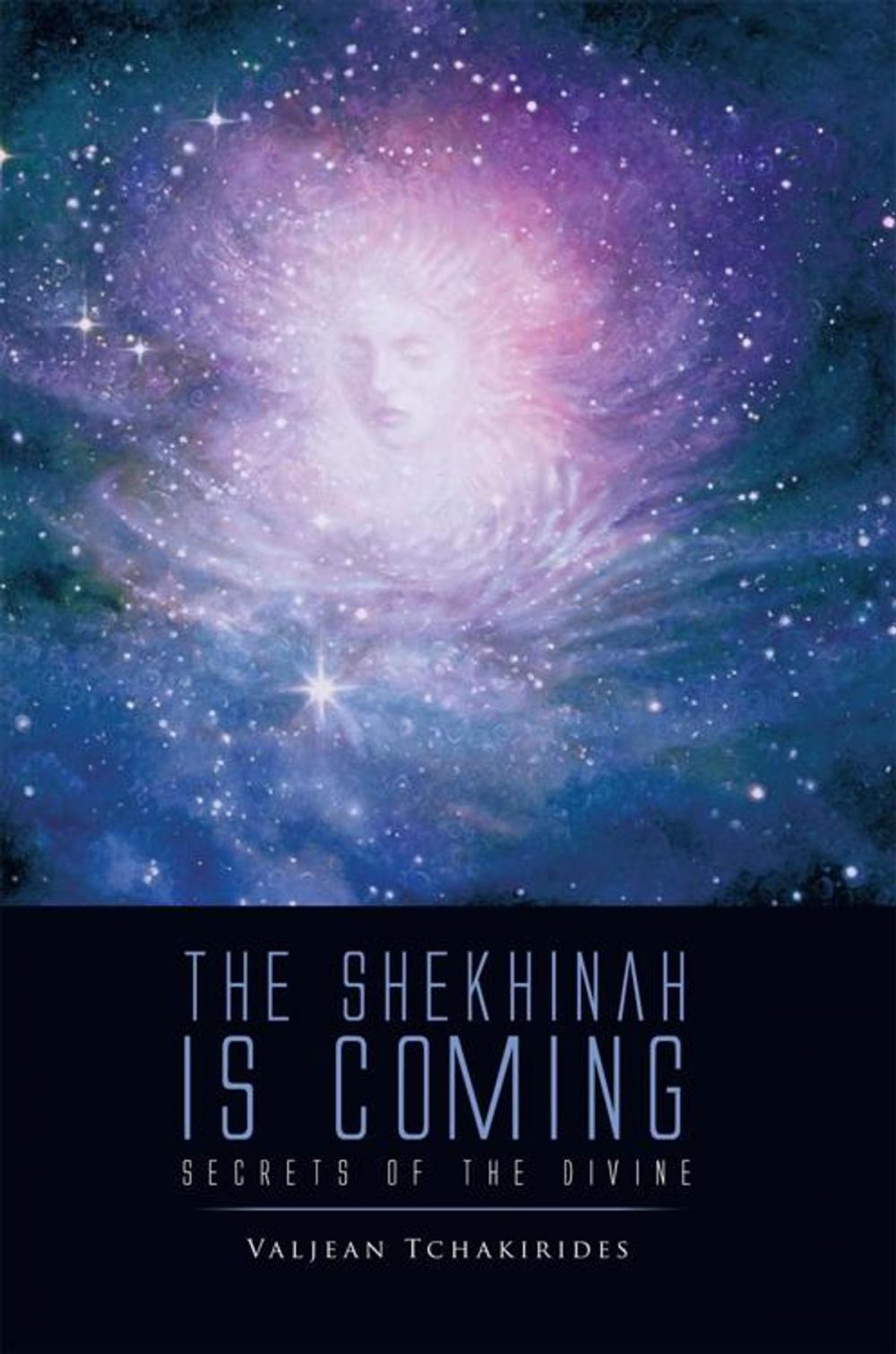 Big bigCover of The Shekhinah Is Coming