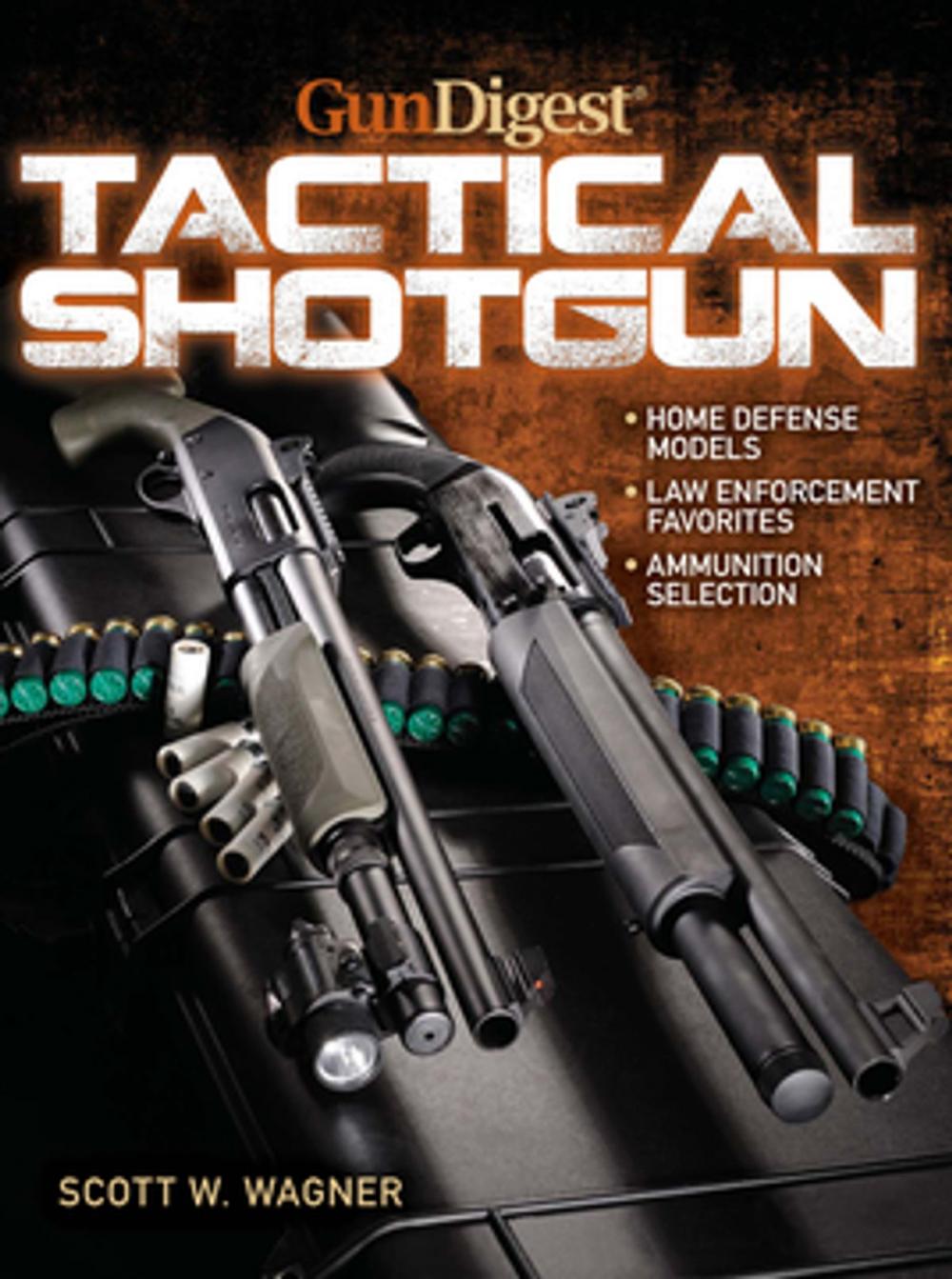 Big bigCover of The Gun Digest Book of the Tactical Shotgun