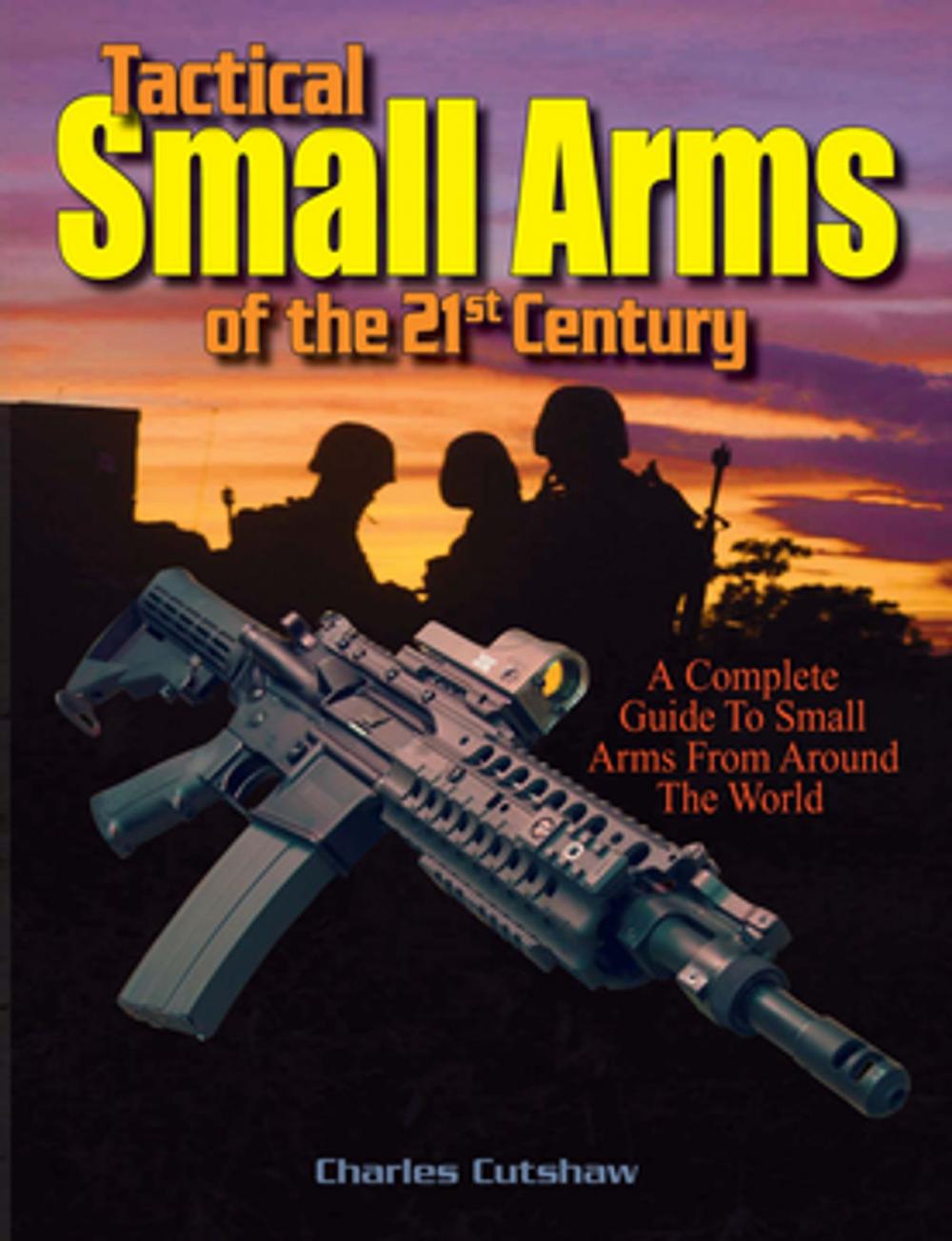 Big bigCover of Tactical Small Arms of the 21st Century