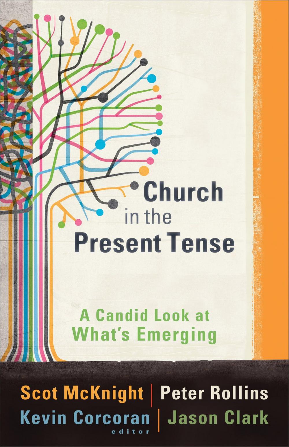 Big bigCover of Church in the Present Tense (ēmersion: Emergent Village resources for communities of faith)