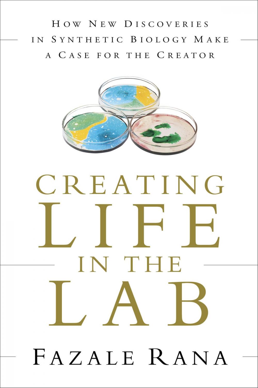 Big bigCover of Creating Life in the Lab