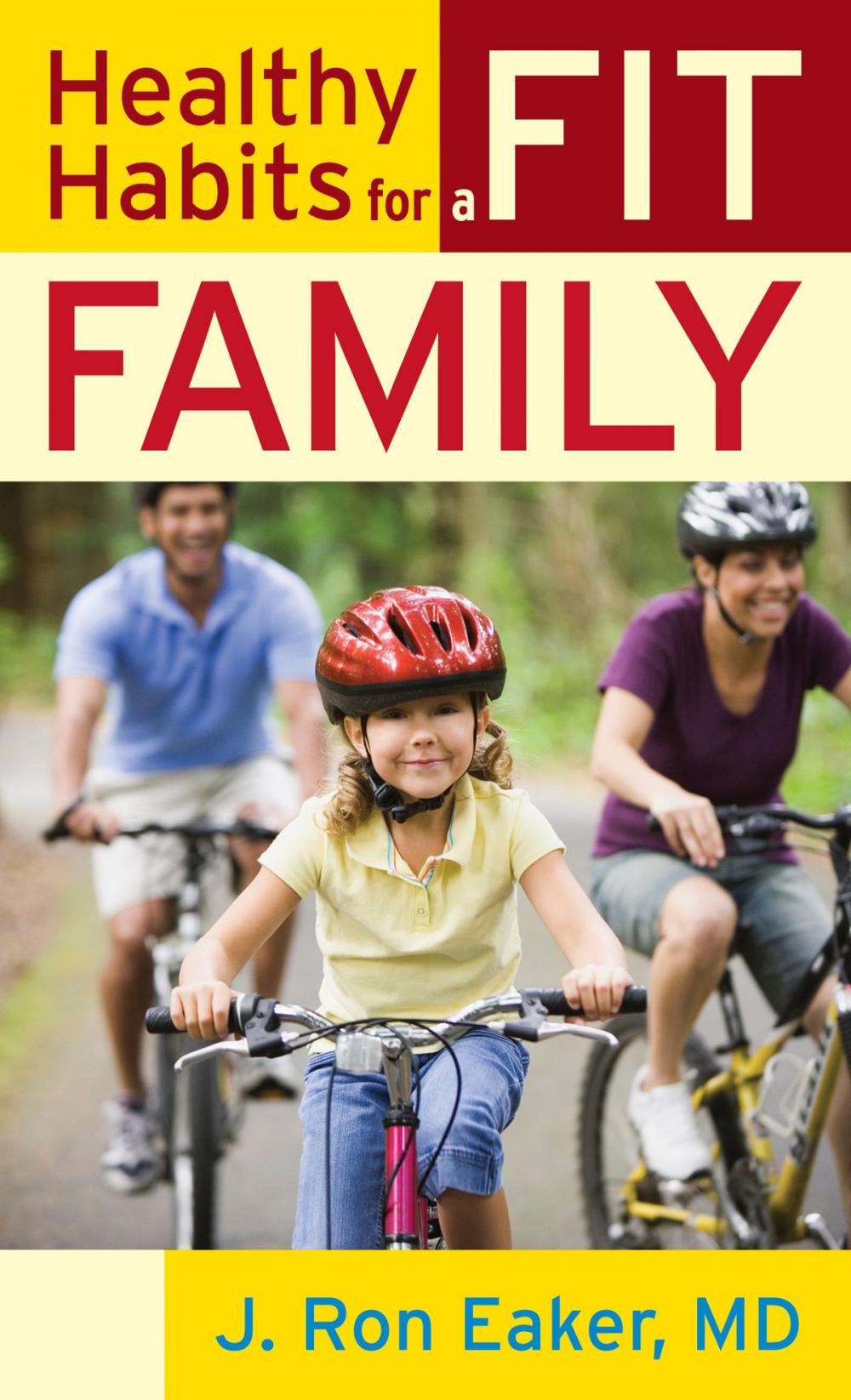 Big bigCover of Healthy Habits for a Fit Family