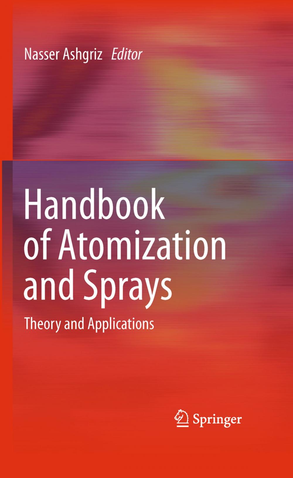 Big bigCover of Handbook of Atomization and Sprays