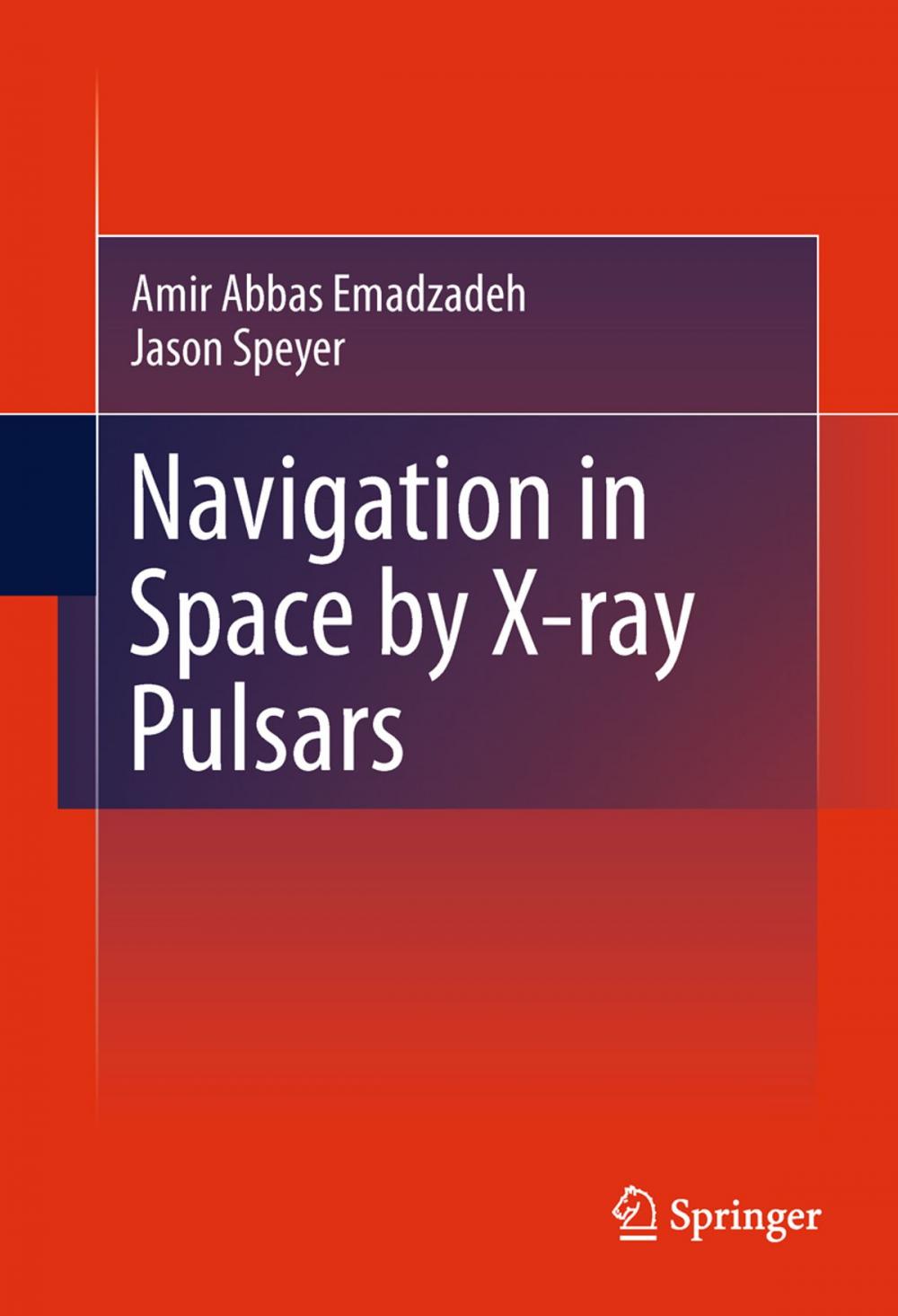 Big bigCover of Navigation in Space by X-ray Pulsars