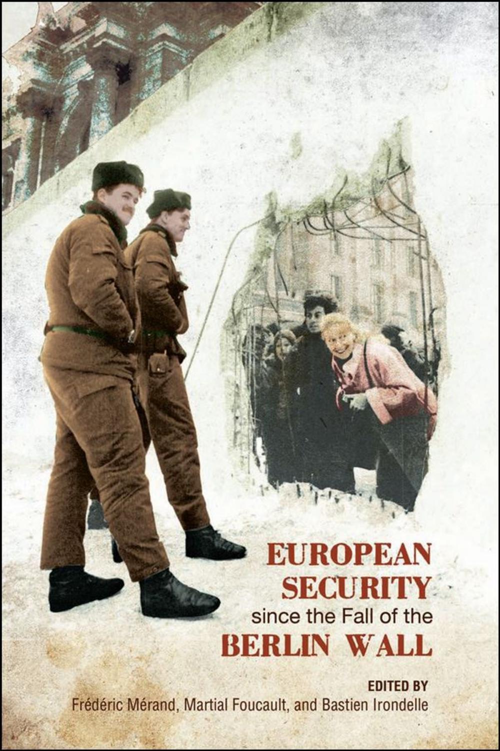 Big bigCover of European Security since the Fall of the Berlin Wall