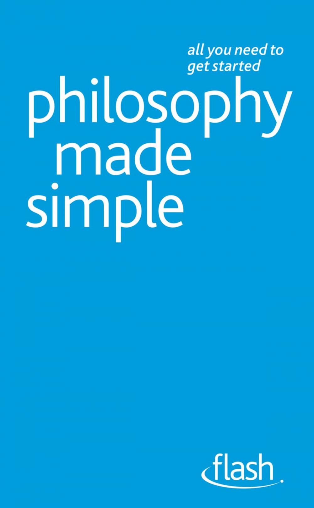 Big bigCover of Philosophy Made Simple: Flash