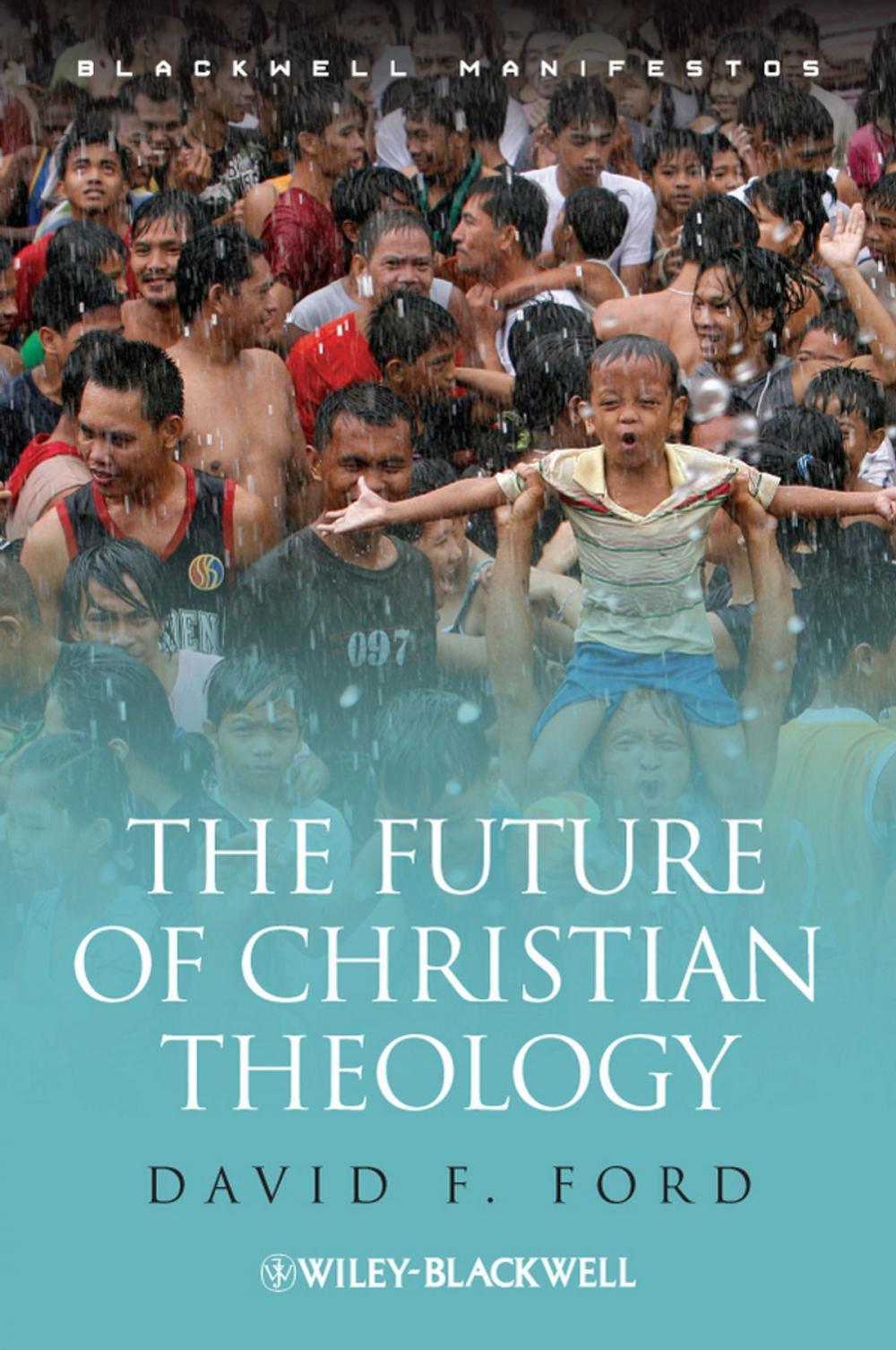 Big bigCover of The Future of Christian Theology