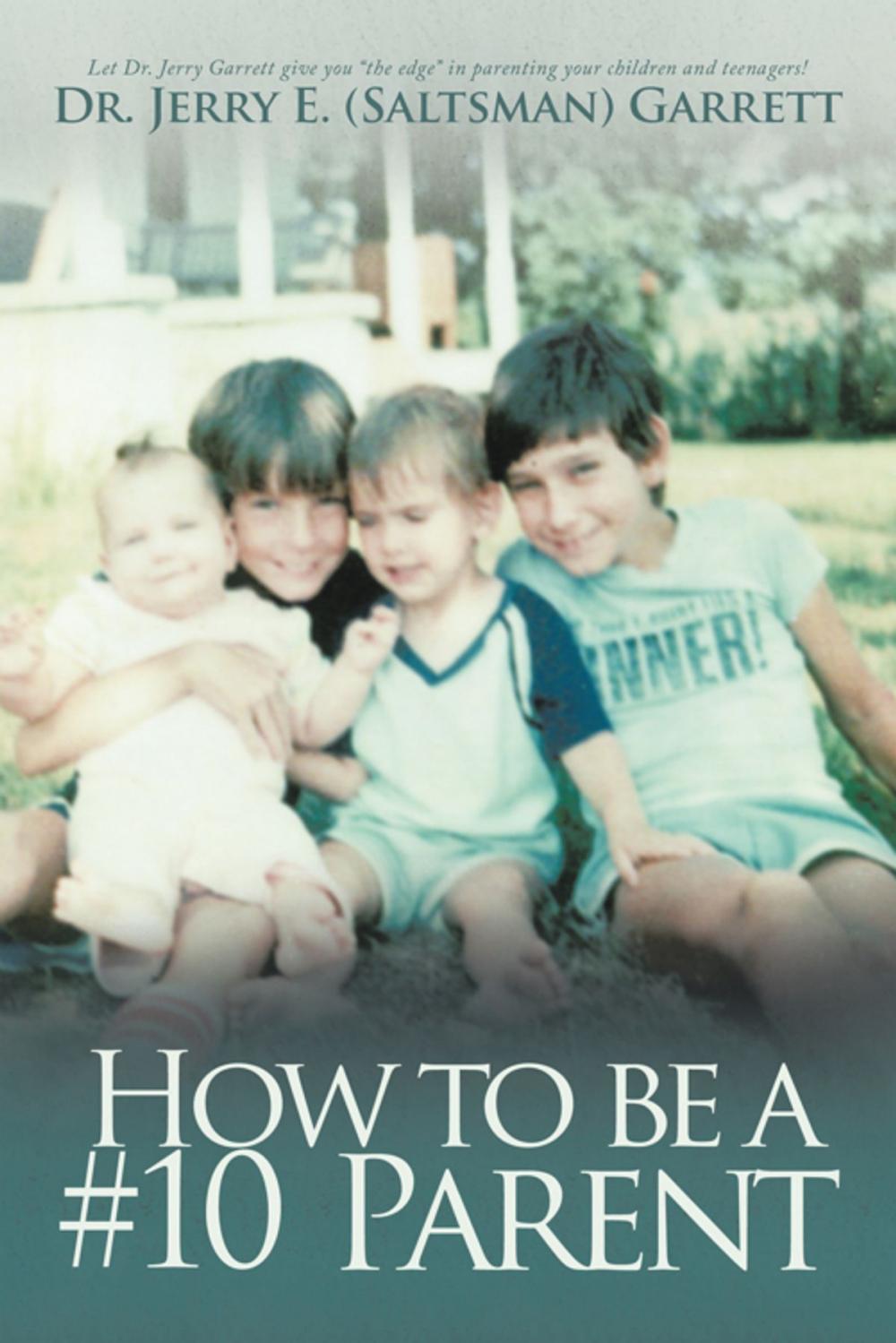 Big bigCover of How to Be a #10 Parent