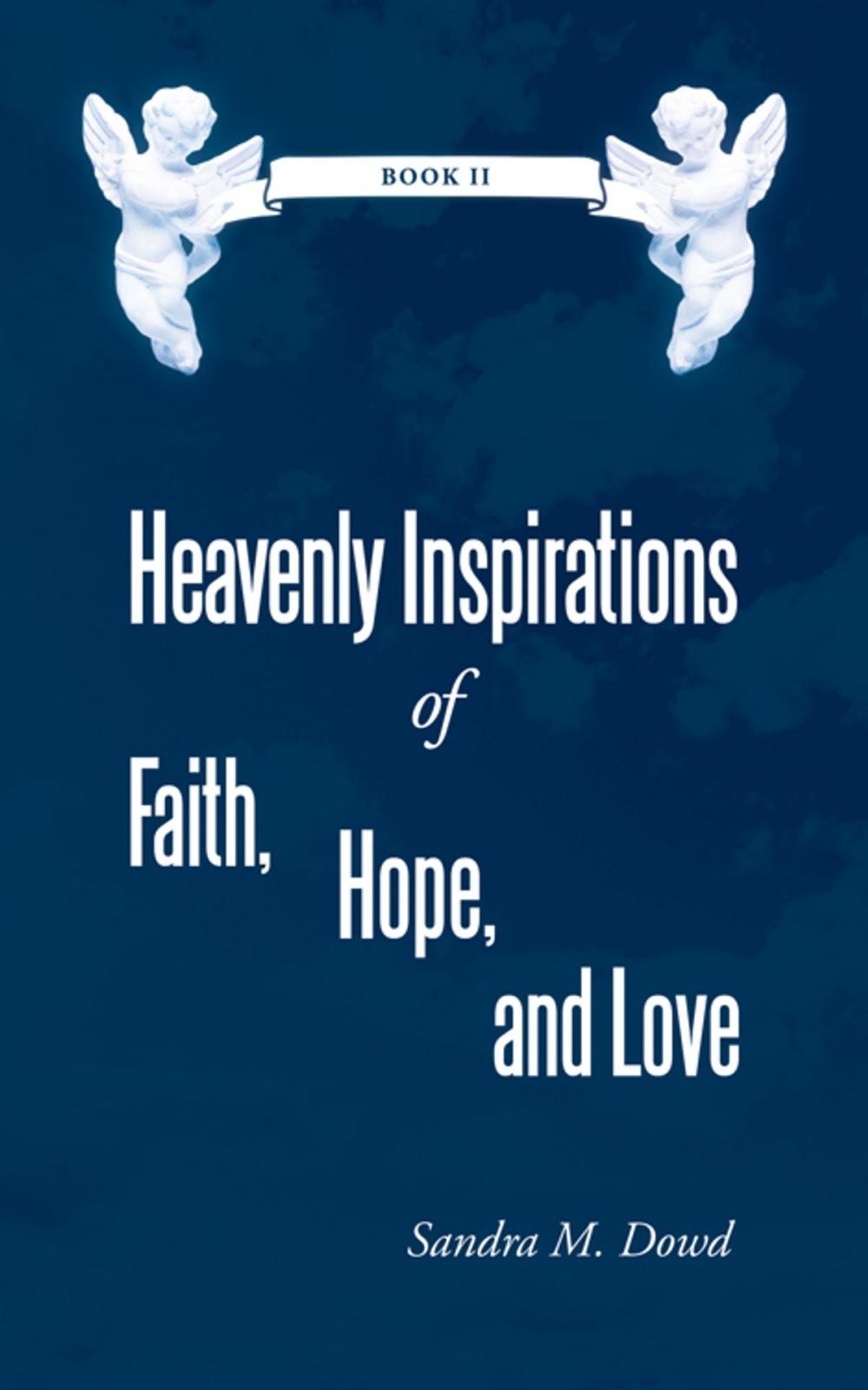 Big bigCover of Heavenly Inspirations of Faith, Hope, and Love