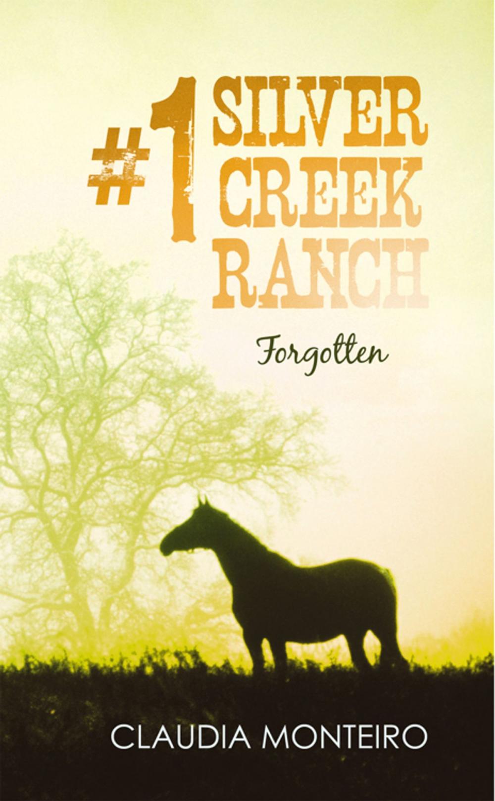 Big bigCover of #1 Silver Creek Ranch