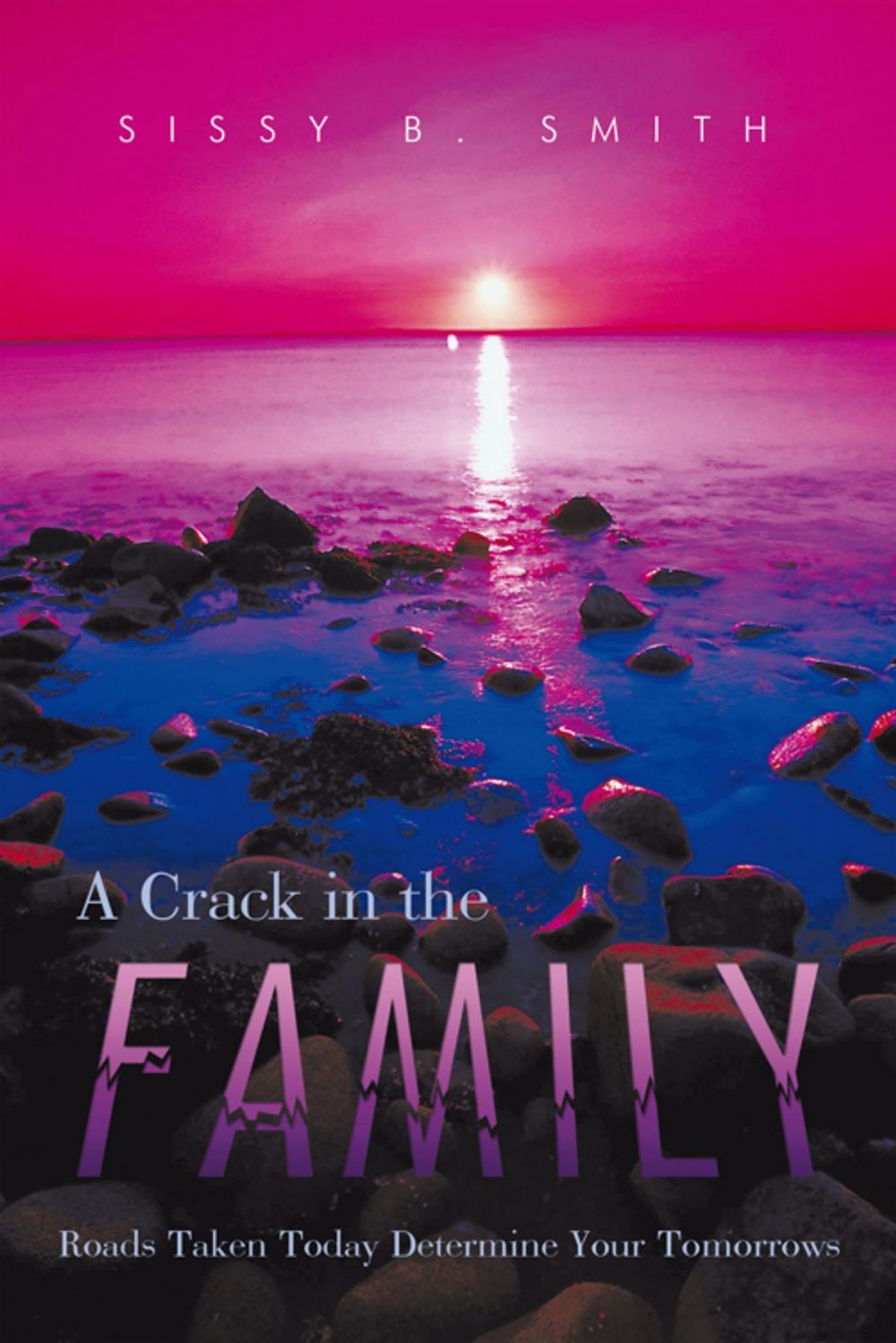 Big bigCover of A Crack in the Family