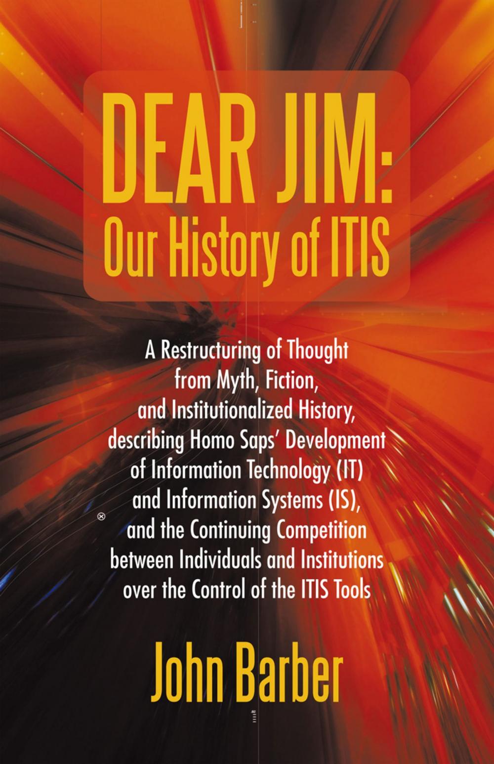 Big bigCover of Dear Jim: Our History of Itis