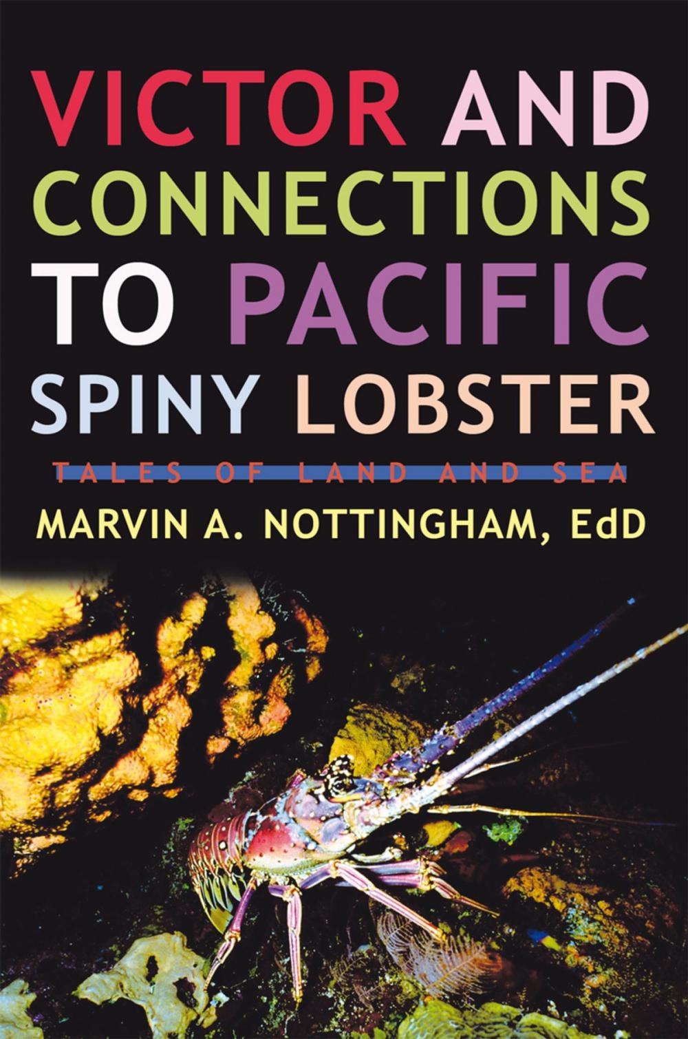 Big bigCover of Victor and Connections to Pacific Spiny Lobster