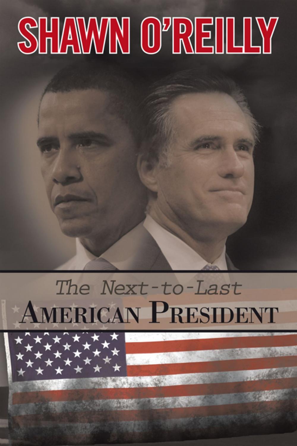 Big bigCover of The Next-To-Last American President