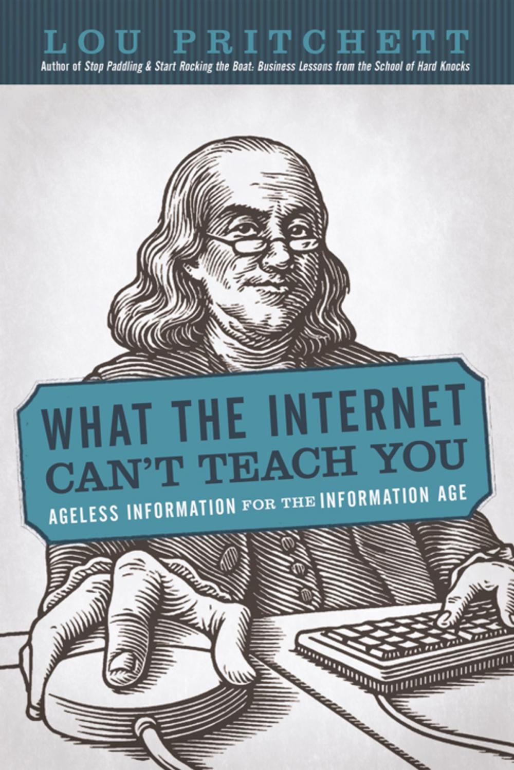 Big bigCover of What the Internet Can’T Teach You