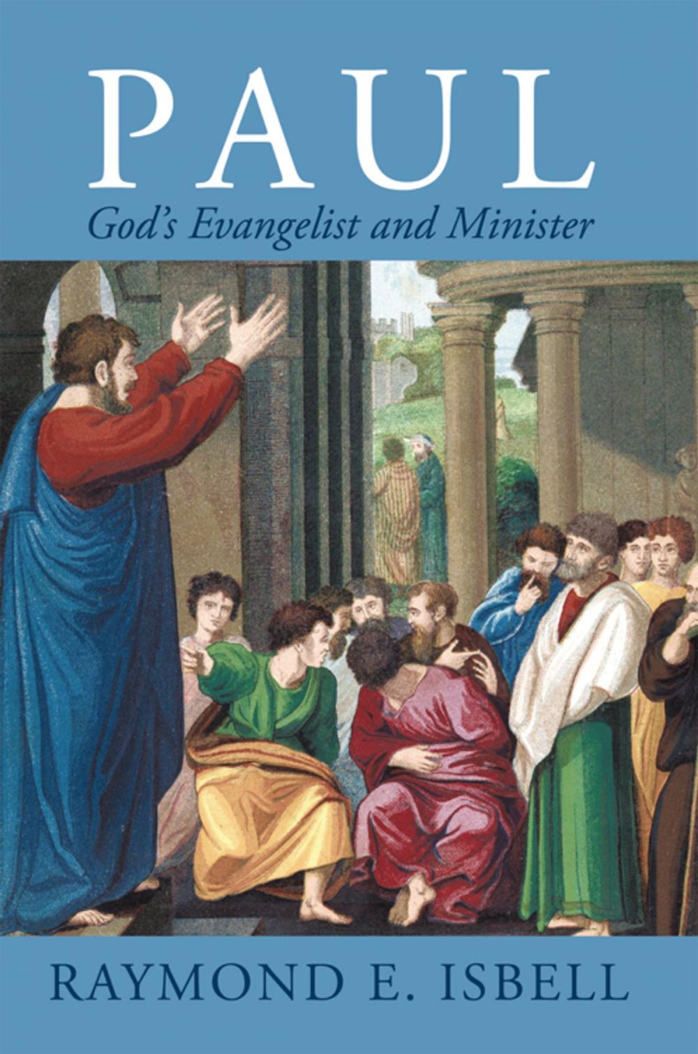 Big bigCover of Paul, God’S Evangelist and Minister