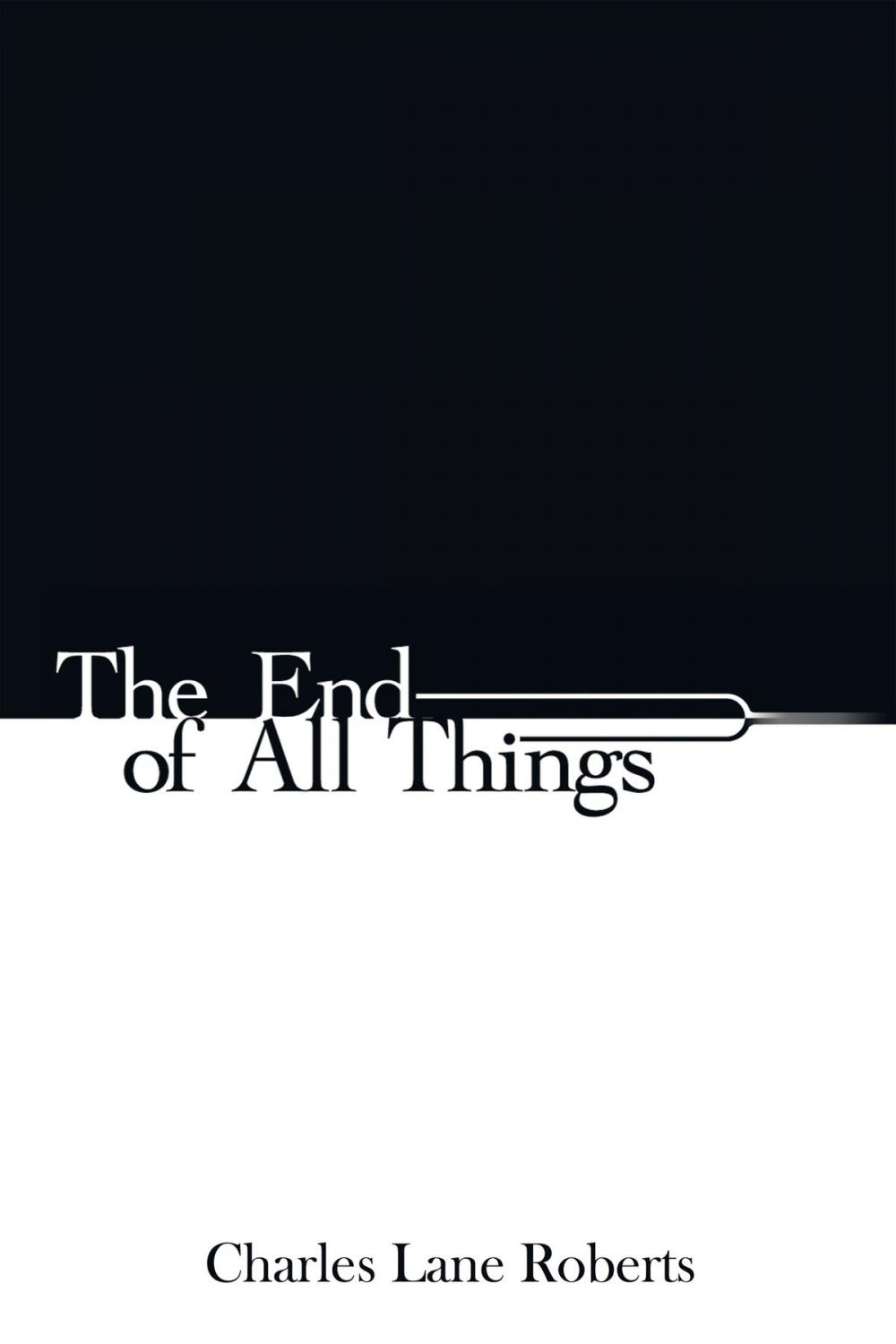 Big bigCover of The End of All Things