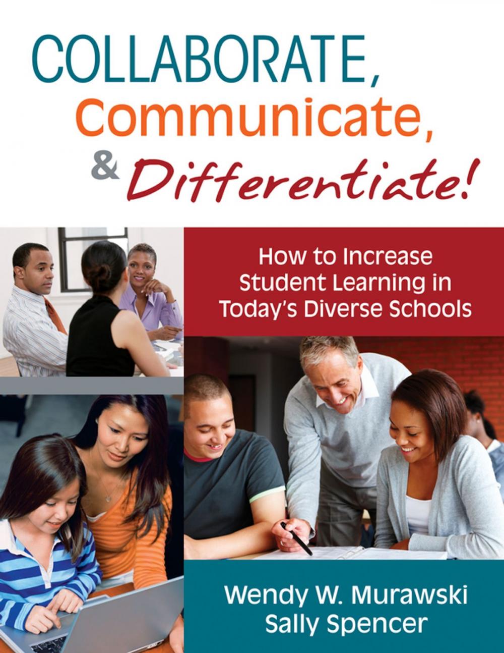 Big bigCover of Collaborate, Communicate, and Differentiate!