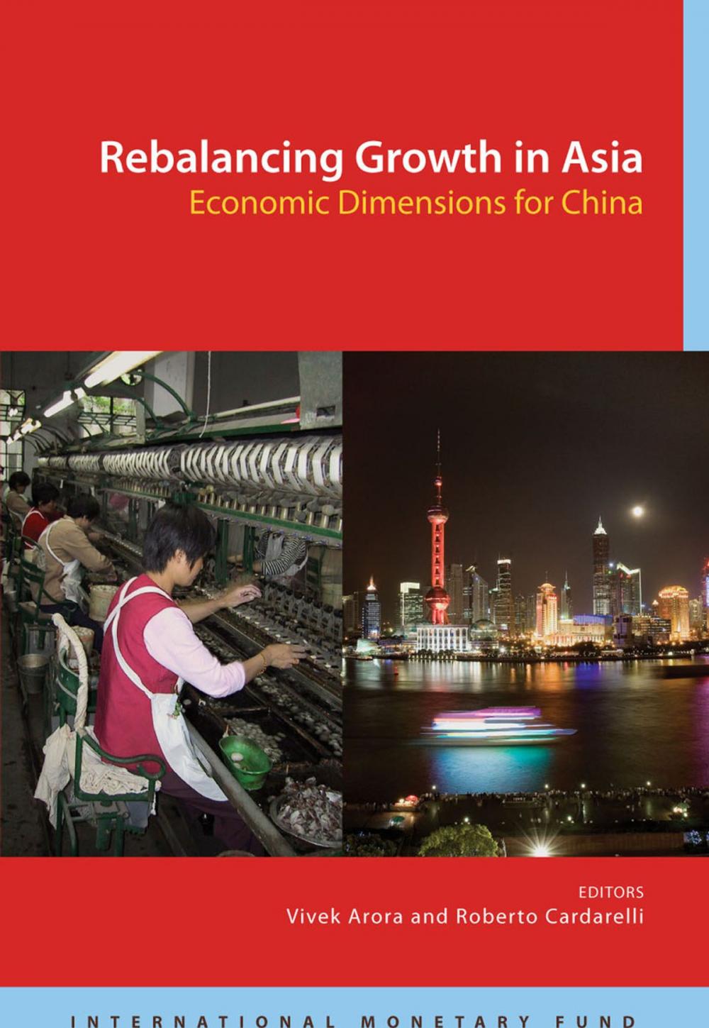 Big bigCover of Rebalancing Growth in Asia: Economic Dimensions for China