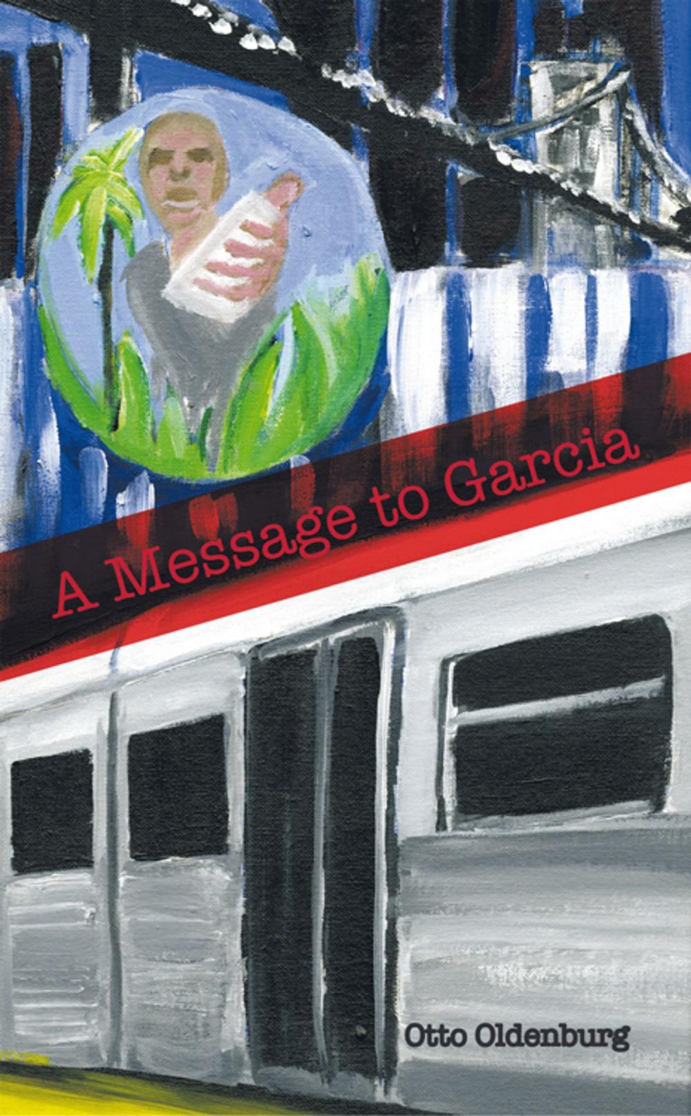 Big bigCover of A Message to Garcia