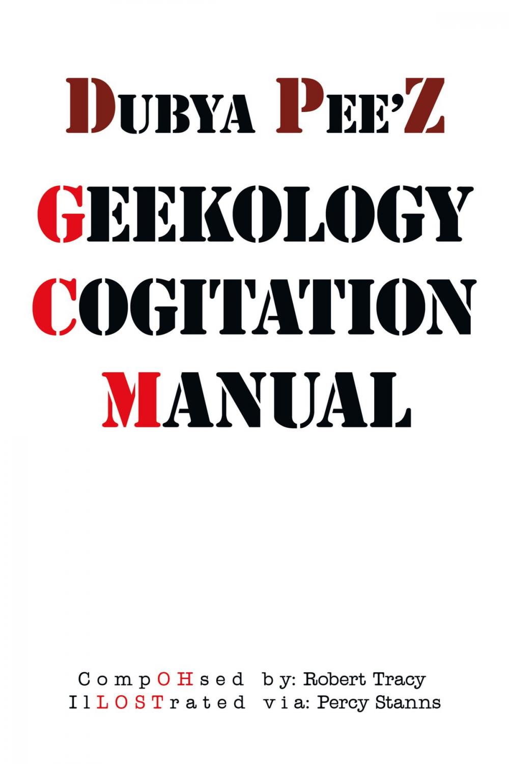 Big bigCover of Dubya Pee’Z Geekology Cogitation Manual
