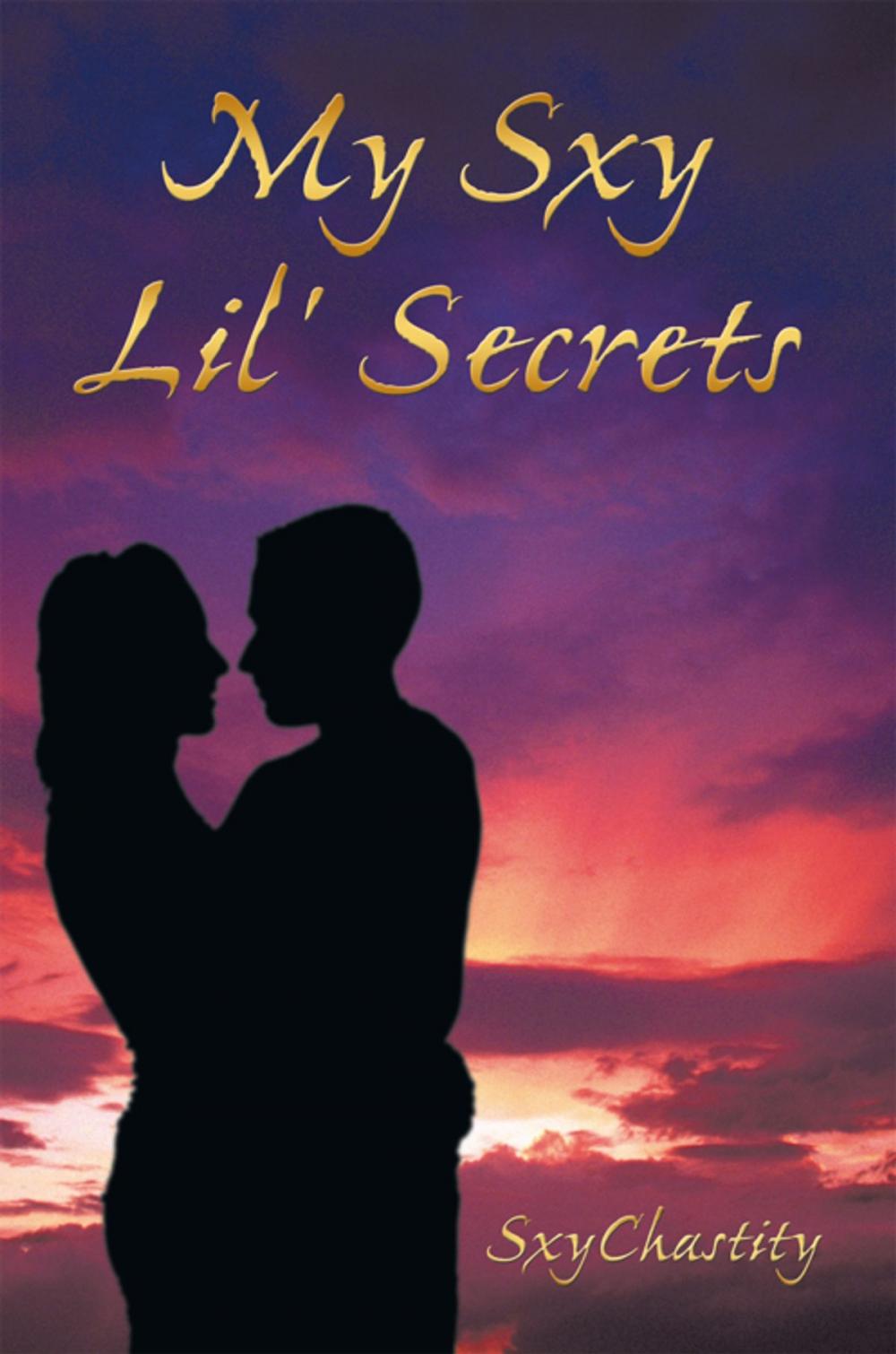 Big bigCover of My Sxy Lil' Secrets