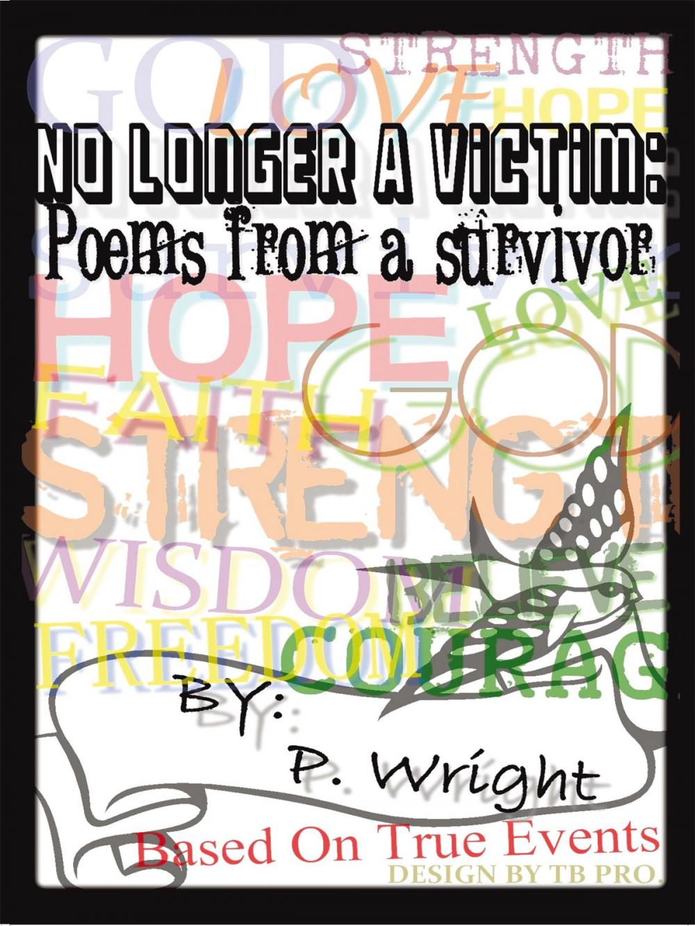 Big bigCover of No Longer a Victim: Poems from a Survivor