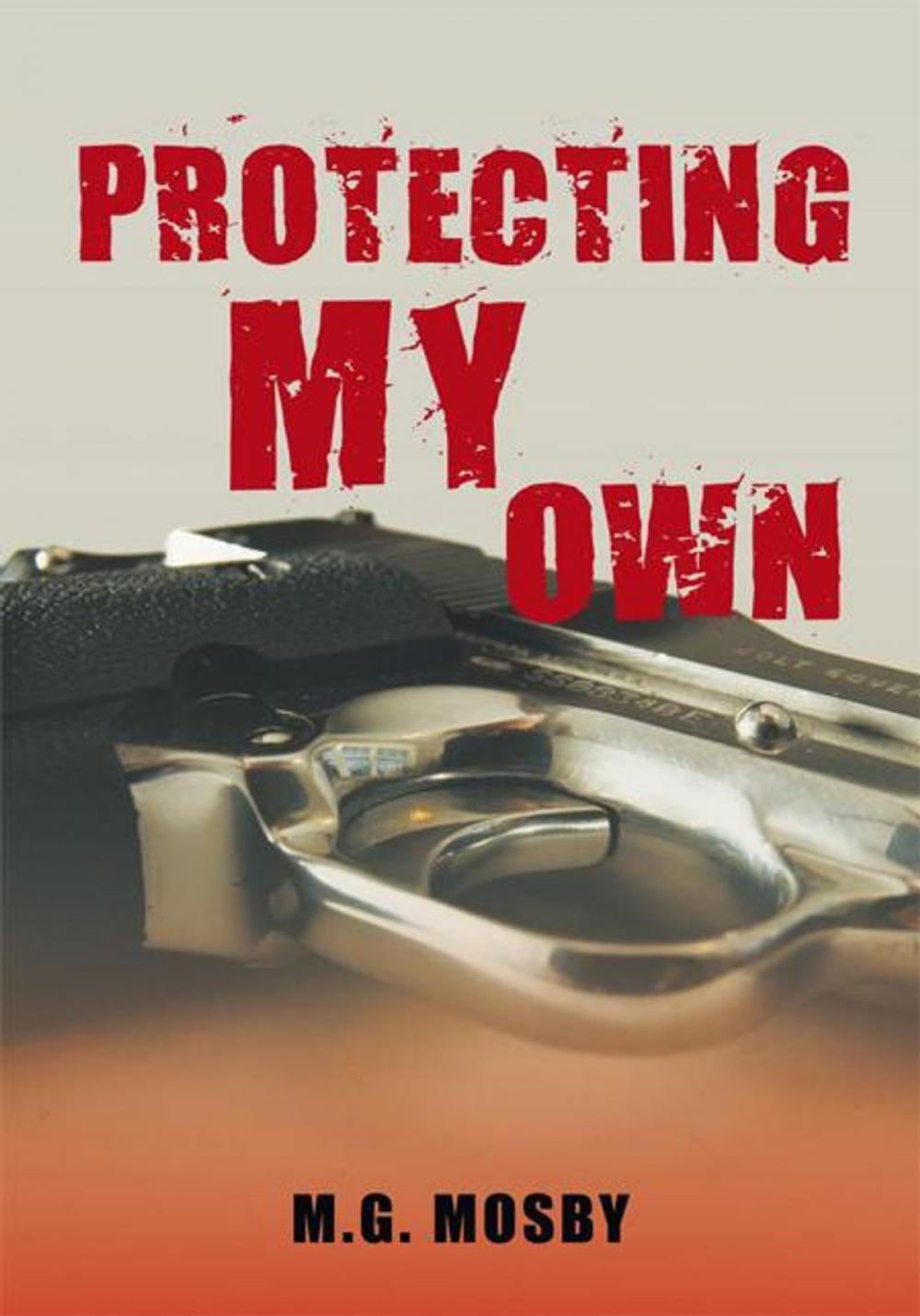 Big bigCover of Protecting My Own