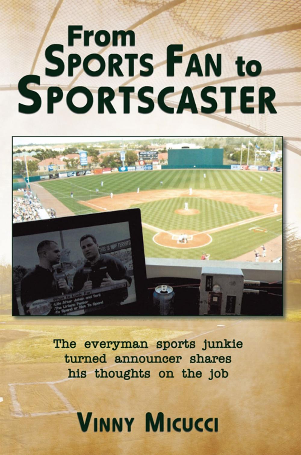 Big bigCover of From Sports Fan to Sportscaster