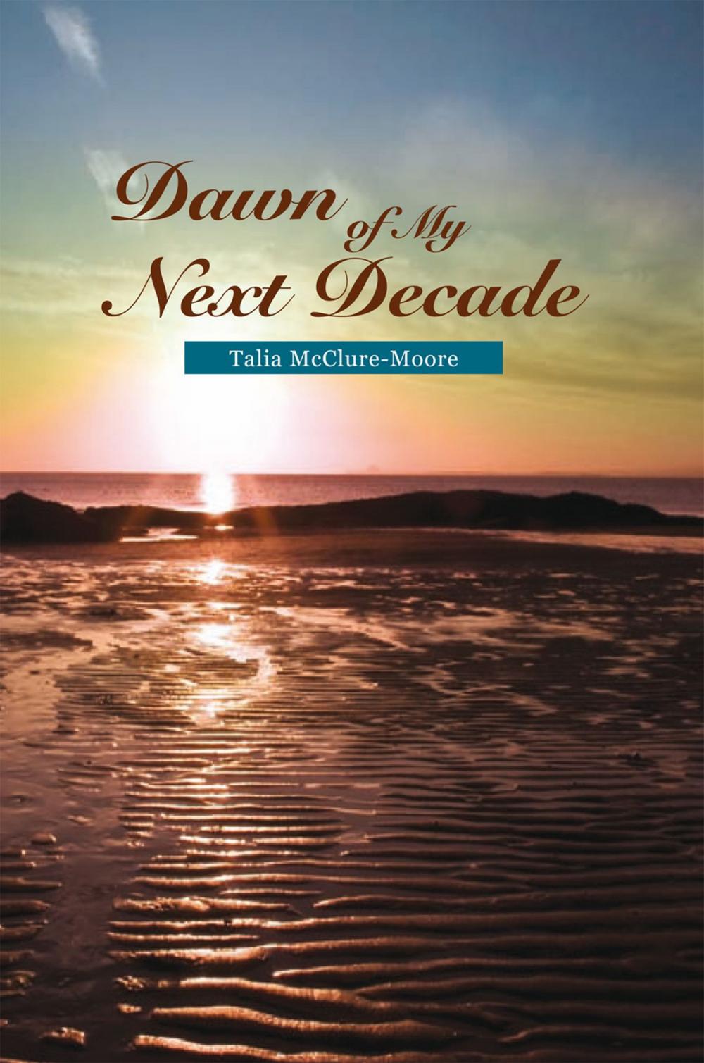 Big bigCover of Dawn of My Next Decade