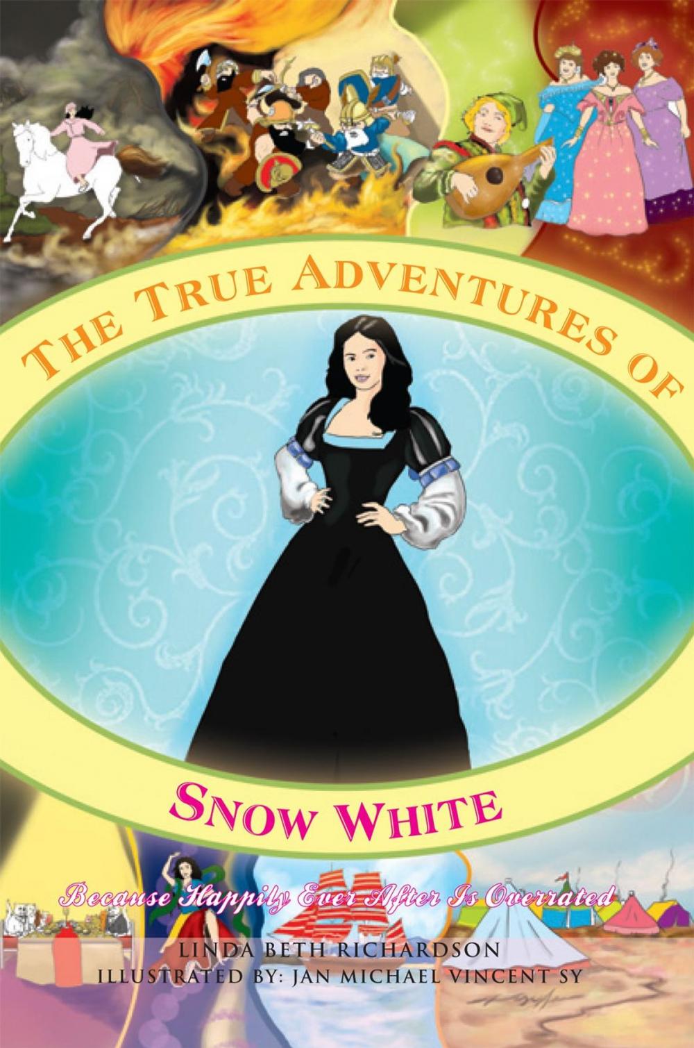 Big bigCover of The True Adventures of Snow White