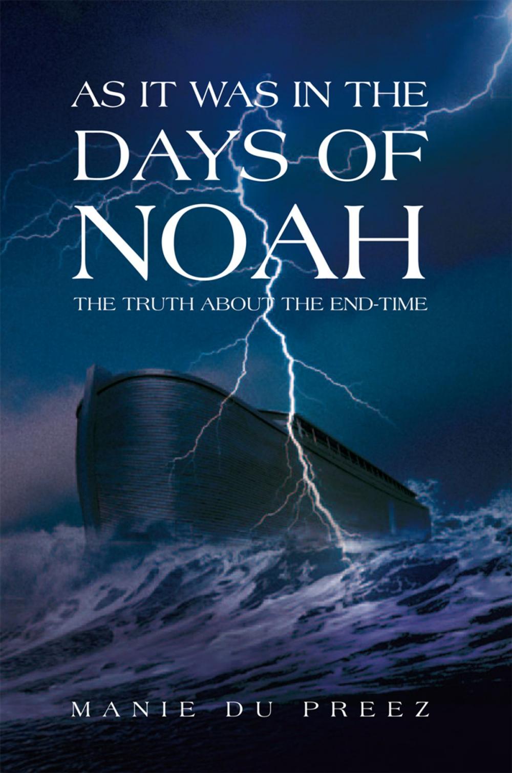 Big bigCover of As It Was in the Days of Noah