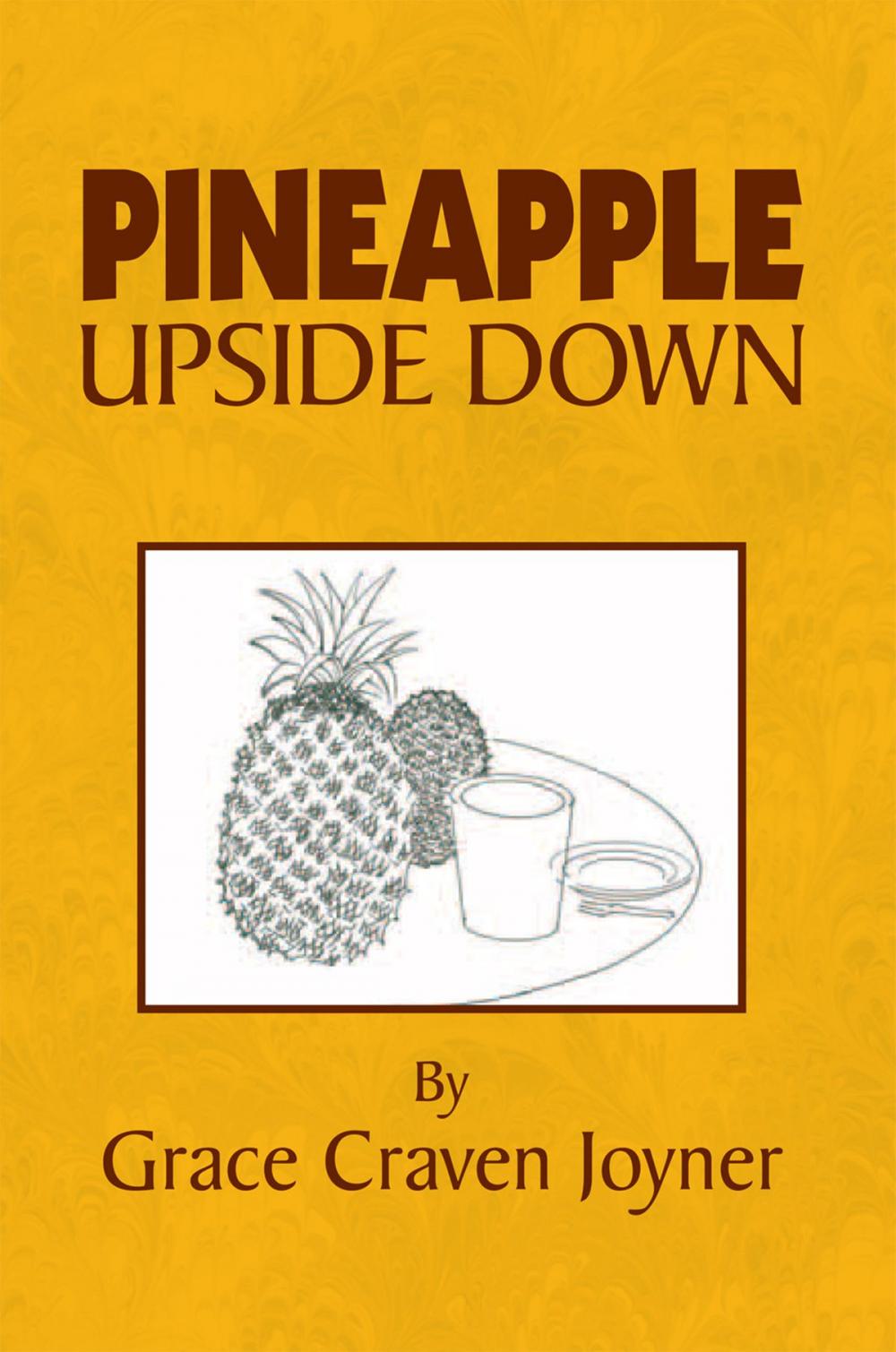 Big bigCover of Pineapple Upside Down