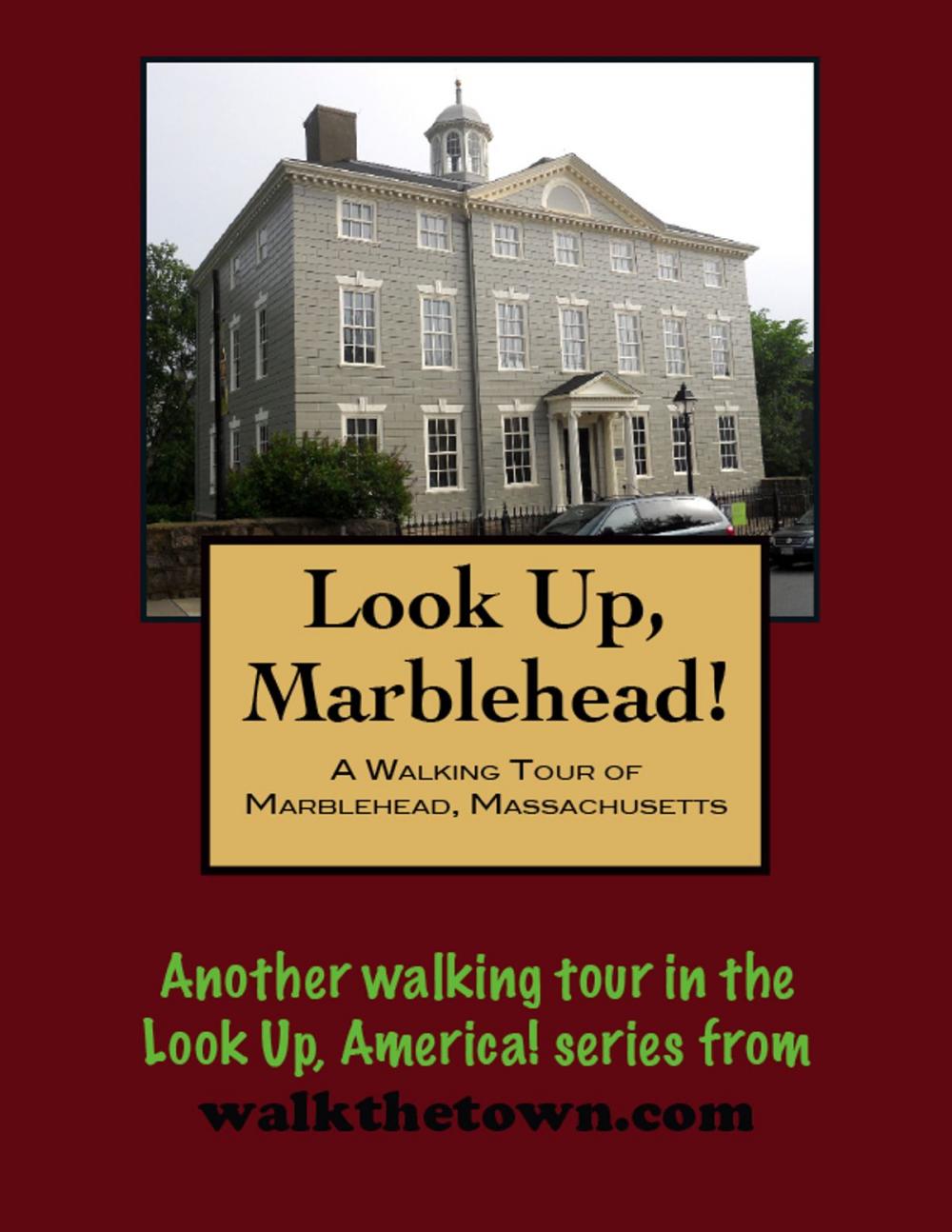 Big bigCover of A Walking Tour of Marblehead, Massachusetts