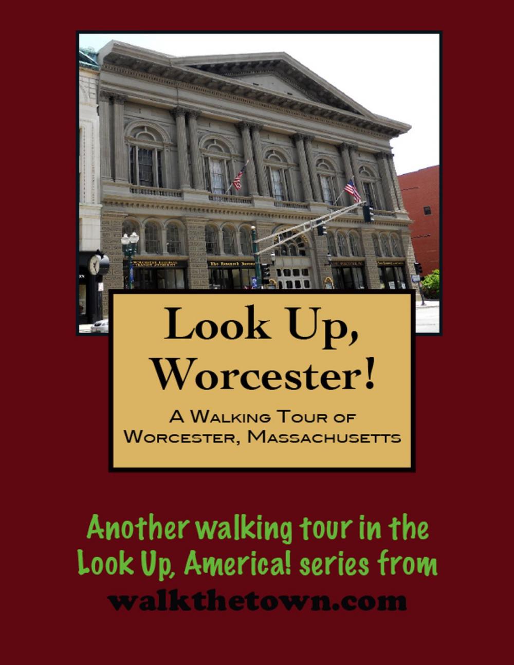 Big bigCover of A Walking Tour of Worcester, Massachusetts