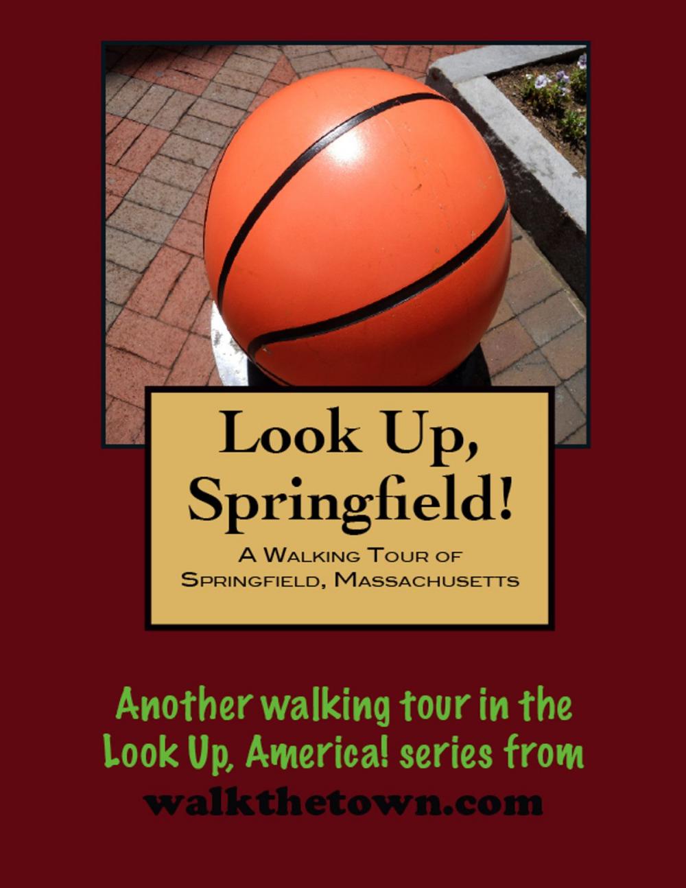 Big bigCover of A Walking Tour of Springfield, Massachusetts