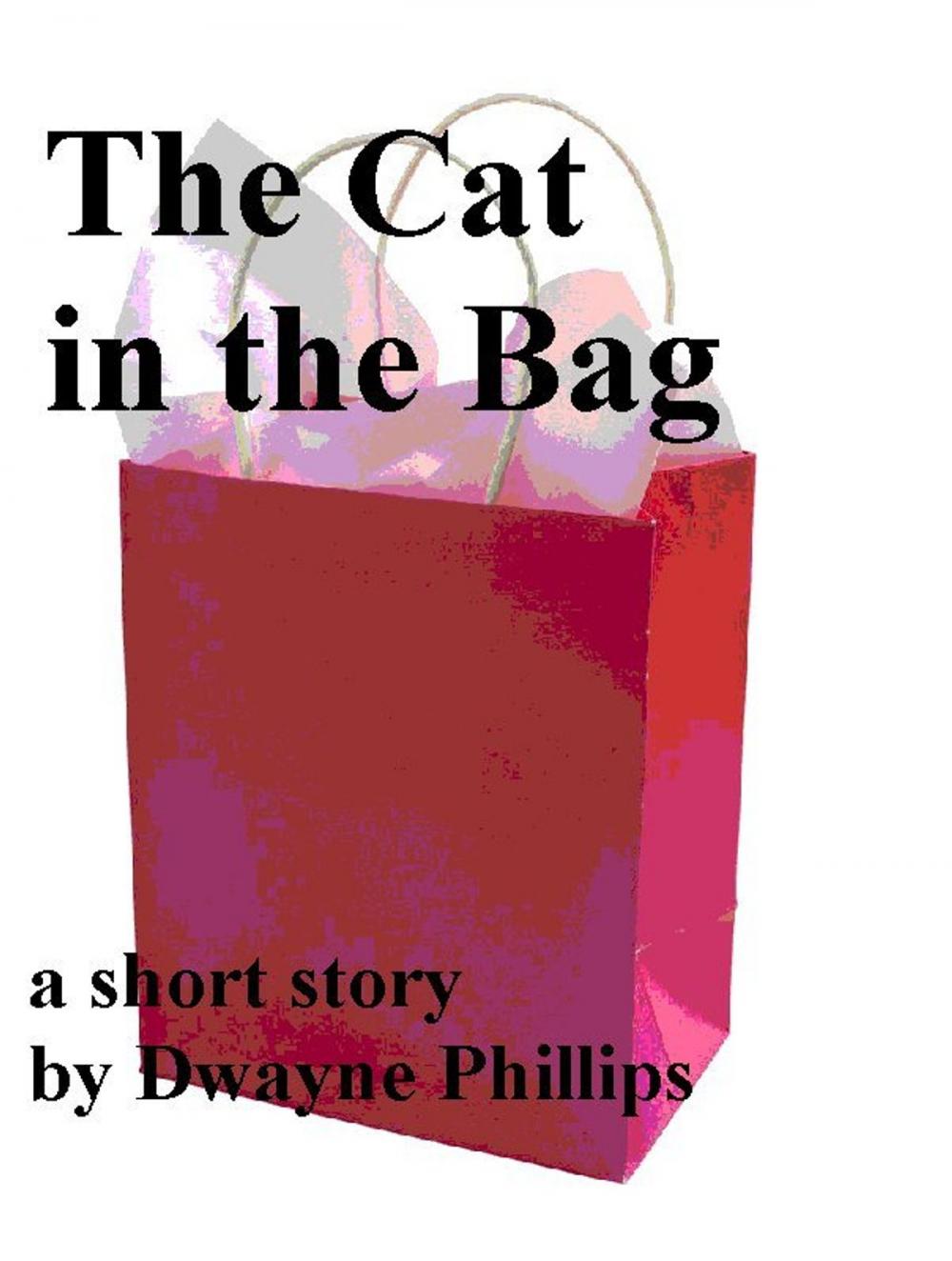 Big bigCover of The Cat in the Bag