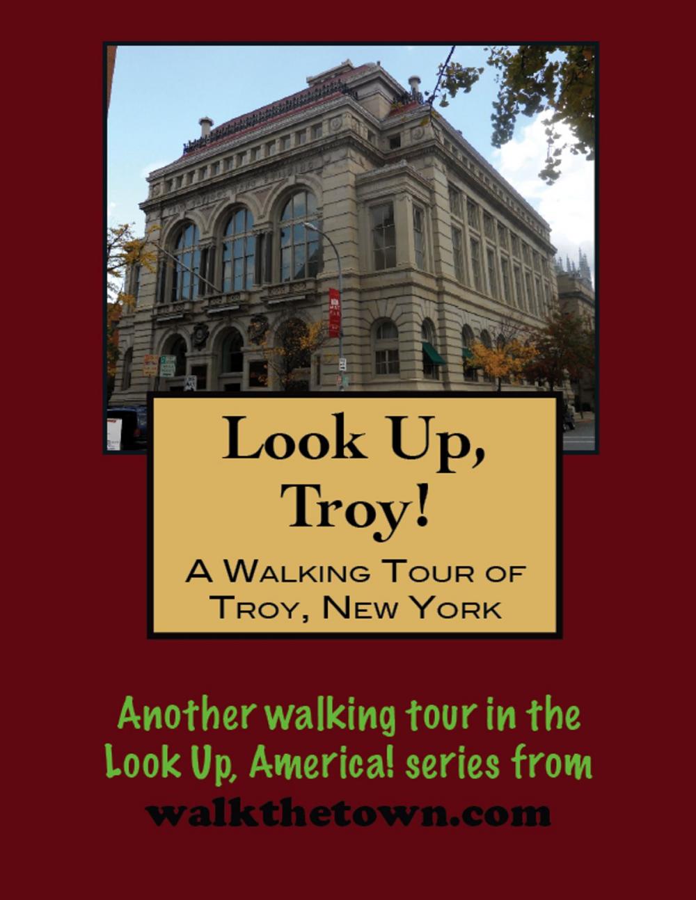 Big bigCover of A Walking Tour of Troy, New York