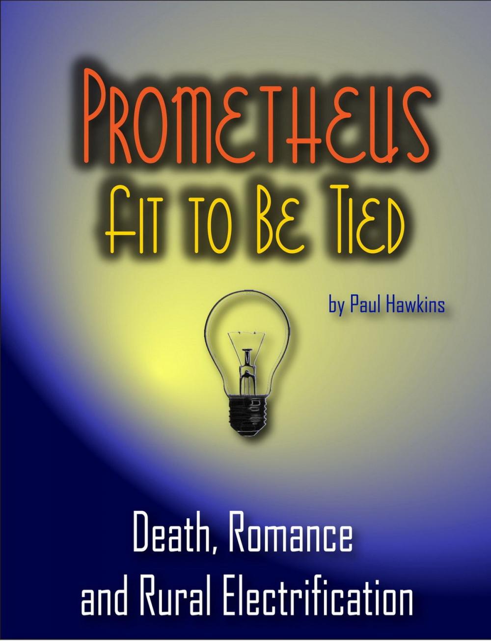 Big bigCover of Prometheus Fit To Be Tied