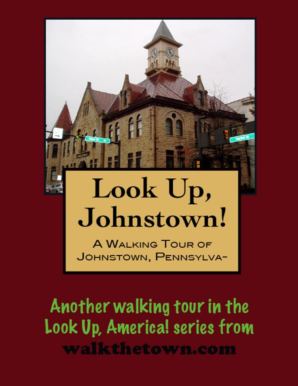 Big bigCover of A Walking Tour of Johnstown, Pennsylvania